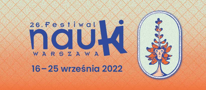 Grafika Festiwalu Nauki 2022 w Warszawie 